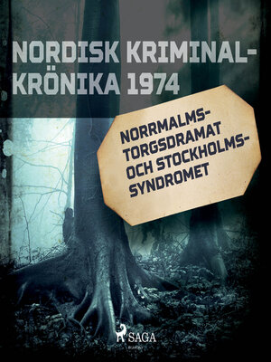cover image of Norrmalmstorgsdramat och stockholmssyndromet